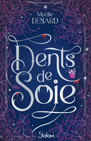 Maëlle Desard - Dents de soie